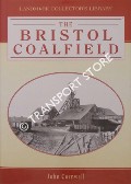 The Bristol Coalfield  by CORNWELL, John 
